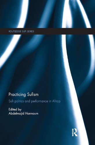 Бумажная книга «Practicing Sufism: Sufi Politics and Performance in Africa» - фото №1