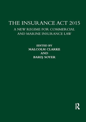 Бумажная книга «The Insurance Act 2015: A New Regime for Commercial and Marine Insurance Law» - фото №1