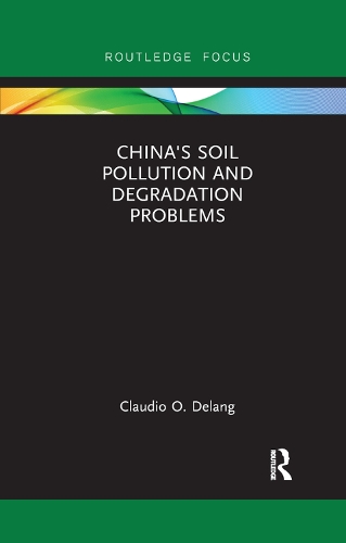 Бумажная книга «China's Soil Pollution and Degradation Problems», автор Клаудио О. Деланг - фото №1