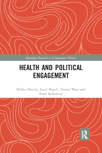 Паперова книга «Health and Political Engagement», авторів Ганна Васс, Лаурі Рапелі, Мікко Маттіла, Пітер Сьодерлунд - фото №1