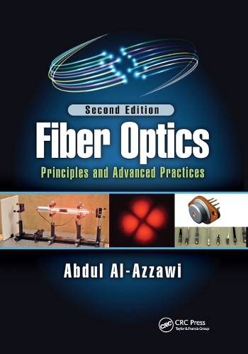 Паперова книга «Fiber Optics: Principles and Advanced Practices, Second Edition», автор Абдул Аль-Аззаві - фото №1