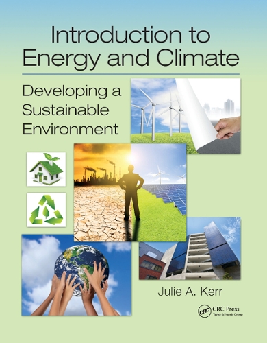Паперова книга «Introduction to Energy and Climate: Developing a Sustainable Environment», автор Джулі Керр - фото №1