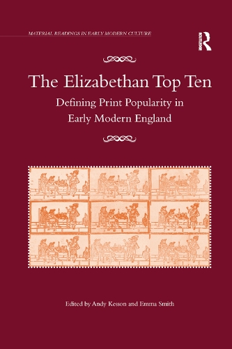 Паперова книга «The Elizabethan Top Ten: Defining Print Popularity in Early Modern England» - фото №1