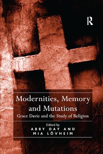 Паперова книга «Modernities, Memory and Mutations: Grace Davie and the Study of Religion» - фото №1