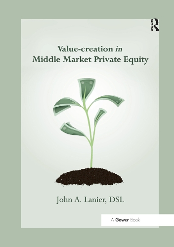Паперова книга «Value-creation in Middle Market Private Equity», автор Джон А. Ланьєр - фото №1