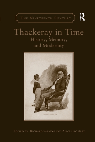 [object Object] «Thackeray in Time: History, Memory, and Modernity» - фото №1