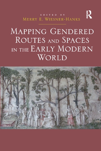 Бумажная книга «Mapping Gendered Routes and Spaces in the Early Modern World» - фото №1