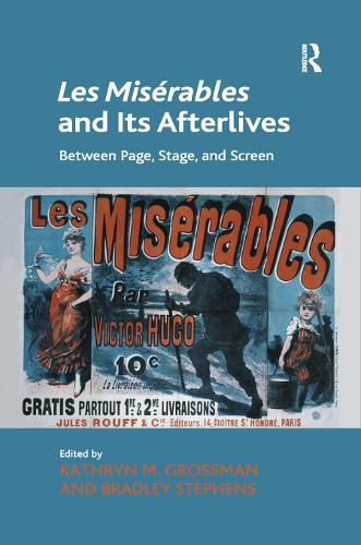 Бумажная книга «Les Misérables and Its Afterlives: Between Page, Stage, and Screen», автор Брэдли Стивенс - фото №1