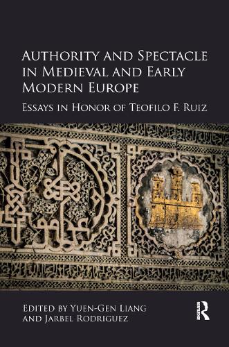 Бумажная книга «Authority and Spectacle in Medieval and Early Modern Europe: Essays in Honor of Teofilo F. Ruiz» - фото №1