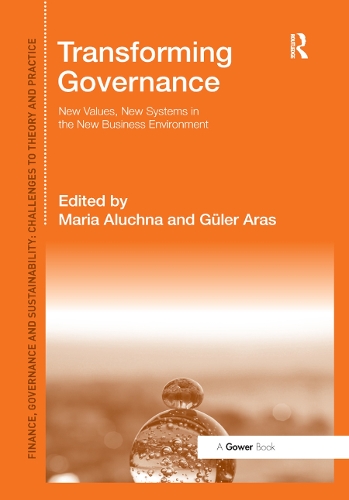 Бумажная книга «Transforming Governance: New Values, New Systems in the New Business Environment», авторов Гюлер Арас, Мария Алучна - фото №1