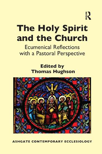 Бумажная книга «The Holy Spirit and the Church: Ecumenical Reflections with a Pastoral Perspective» - фото №1
