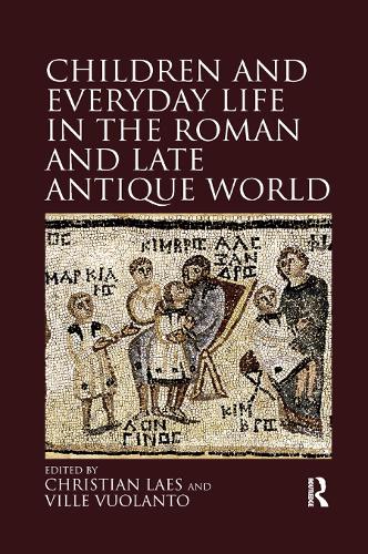 Бумажная книга «Children and Everyday Life in the Roman and Late Antique World» - фото №1