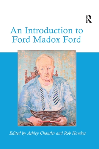 Бумажная книга «An Introduction to Ford Madox Ford», авторов Эшли Чантлер, Роб Хокс - фото №1