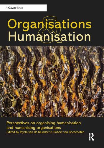 Бумажная книга «Organisations and Humanisation: Perspectives on organising humanisation and humanising organisations» - фото №1