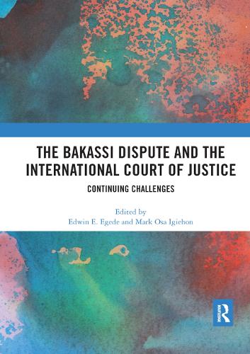 Бумажная книга «The Bakassi Dispute and the International Court of Justice: Continuing Challenges» - фото №1