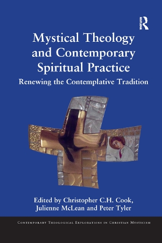 Паперова книга «Mystical Theology and Contemporary Spiritual Practice: Renewing the Contemplative Tradition» - фото №1