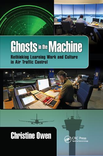 Паперова книга «Ghosts in the Machine: Rethinking Learning Work and Culture in Air Traffic Control», автор Крістін Оуен - фото №1