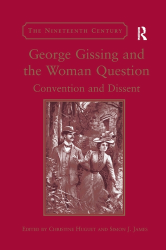 Бумажная книга «George Gissing and the Woman Question: Convention and Dissent», автор Кристин Хуге - фото №1
