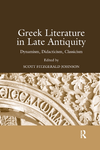 Бумажная книга «Greek Literature in Late Antiquity: Dynamism, Didacticism, Classicism» - фото №1