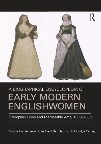 Паперова книга «A Biographical Encyclopedia of Early Modern Englishwomen: Exemplary Lives and Memorable Acts, 1500-1650» - фото №1