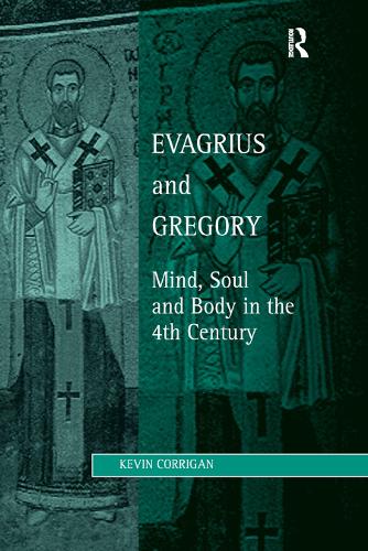 Паперова книга «Evagrius and Gregory: Mind, Soul and Body in the 4th Century», автор Кевін Корріган - фото №1