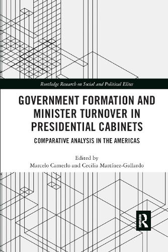 Паперова книга «Government Formation and Minister Turnover in Presidential Cabinets: Comparative Analysis in the Americas» - фото №1