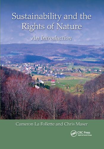 Бумажная книга «Sustainability and the Rights of Nature: An Introduction», авторов Кэмерон Ла Фоллетт, Крис Мазер - фото №1