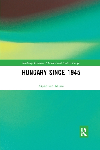 Бумажная книга «Hungary since 1945», автор Арпад фон Климо - фото №1