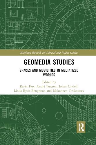 Паперова книга «Geomedia Studies: Spaces and Mobilities in Mediatized Worlds» - фото №1