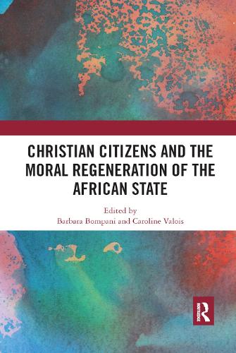 Паперова книга «Christian Citizens and the Moral Regeneration of the African State» - фото №1
