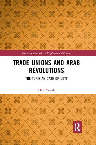 Бумажная книга «Trade Unions and Arab Revolutions: The Tunisian Case of UGTT» - фото №1