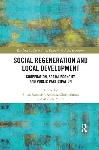 Бумажная книга «Social Regeneration and Local Development: Cooperation, Social Economy and Public Participation» - фото №1