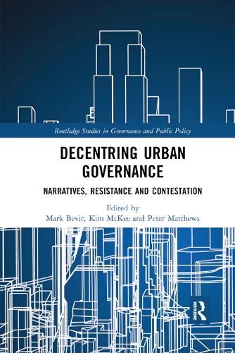 Бумажная книга «Decentring Urban Governance: Narratives, Resistance and Contestation» - фото №1