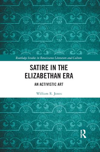 Бумажная книга «Satire in the Elizabethan Era: An Activistic Art», автор Уильям Джонс - фото №1