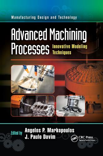 [object Object] «Advanced Machining Processes: Innovative Modeling Techniques» - фото №1