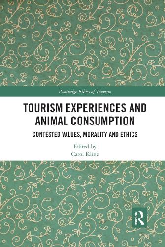 Паперова книга «Tourism Experiences and Animal Consumption: Contested Values, Morality and Ethics» - фото №1
