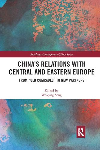Бумажная книга «China's Relations with Central and Eastern Europe: From "Old Comrades" to New Partners» - фото №1