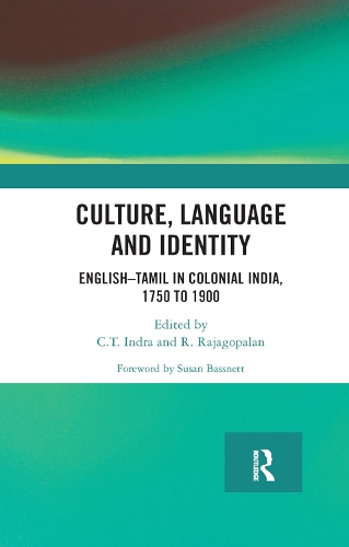 Бумажная книга «Culture, Language and Identity: English�Tamil In Colonial India, 1750 To 1900» - фото №1