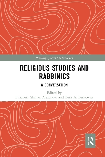 Паперова книга «Religious Studies and Rabbinics: A Conversation» - фото №1