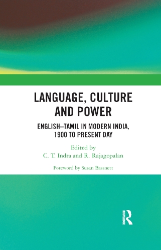 Бумажная книга «Language, Culture and Power: English�Tamil in Modern India, 1900 to Present Day» - фото №1