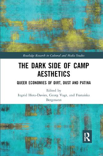 Бумажная книга «The Dark Side of Camp Aesthetics: Queer Economies of Dirt, Dust and Patina» - фото №1