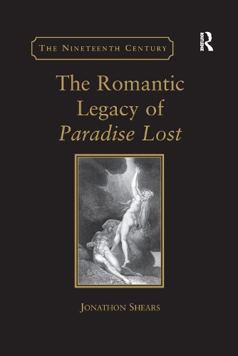 Бумажная книга «The Romantic Legacy of Paradise Lost: Reading against the Grain», автор Джонатон Ширс - фото №1