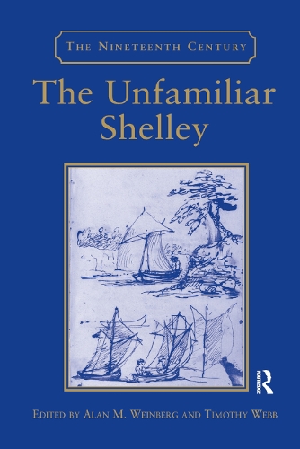 Бумажная книга «The Unfamiliar Shelley», автор Тимоти Уэбб - фото №1