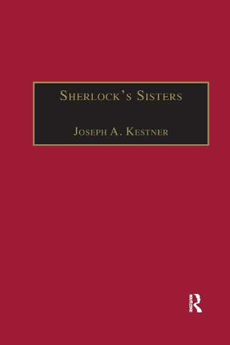 Бумажная книга «Sherlock's Sisters: The British Female Detective, 1864-1913», автор Джозеф А. Кестнер - фото №1