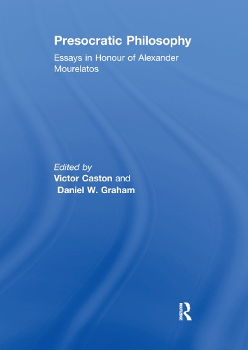 Бумажная книга «Presocratic Philosophy: Essays in Honour of Alexander Mourelatos» - фото №1