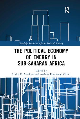 Бумажная книга «The Political Economy of Energy in Sub-Saharan Africa» - фото №1