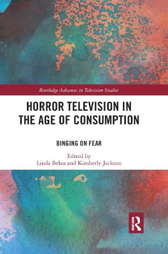 Бумажная книга «Horror Television in the Age of Consumption: Binging on Fear» - фото №1