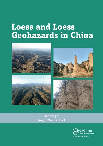 Бумажная книга «Loess and Loess Geohazards in China», авторов Бин Ли, Цзиньгуй Чжао, Янронг Ли - фото №1
