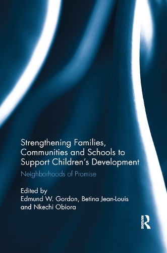 Бумажная книга «Strengthening Families, Communities, and Schools to Support Children's Development: Neighborhoods of Promise» - фото №1