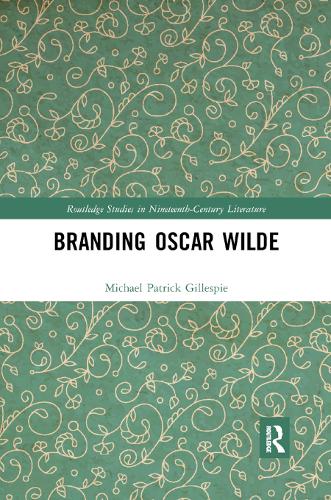 Бумажная книга «Branding Oscar Wilde», автор Майкл Патрик Гиллеспи - фото №1
